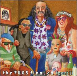 The Fugs Final CD (Part 1)